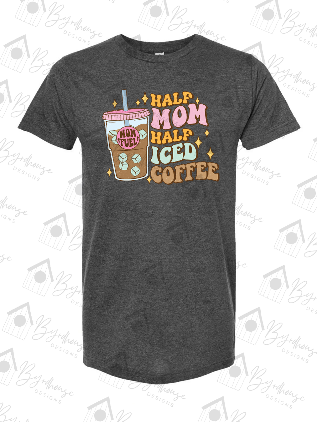 Half Mom Half Iced Coffee Tshirt | USA Cotton | Unisex