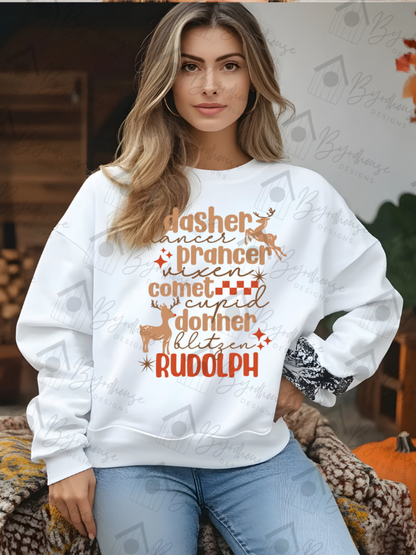 Reindeer List Dancer Prancer Rudolph | Sweatshirt or Hoodie Unisex