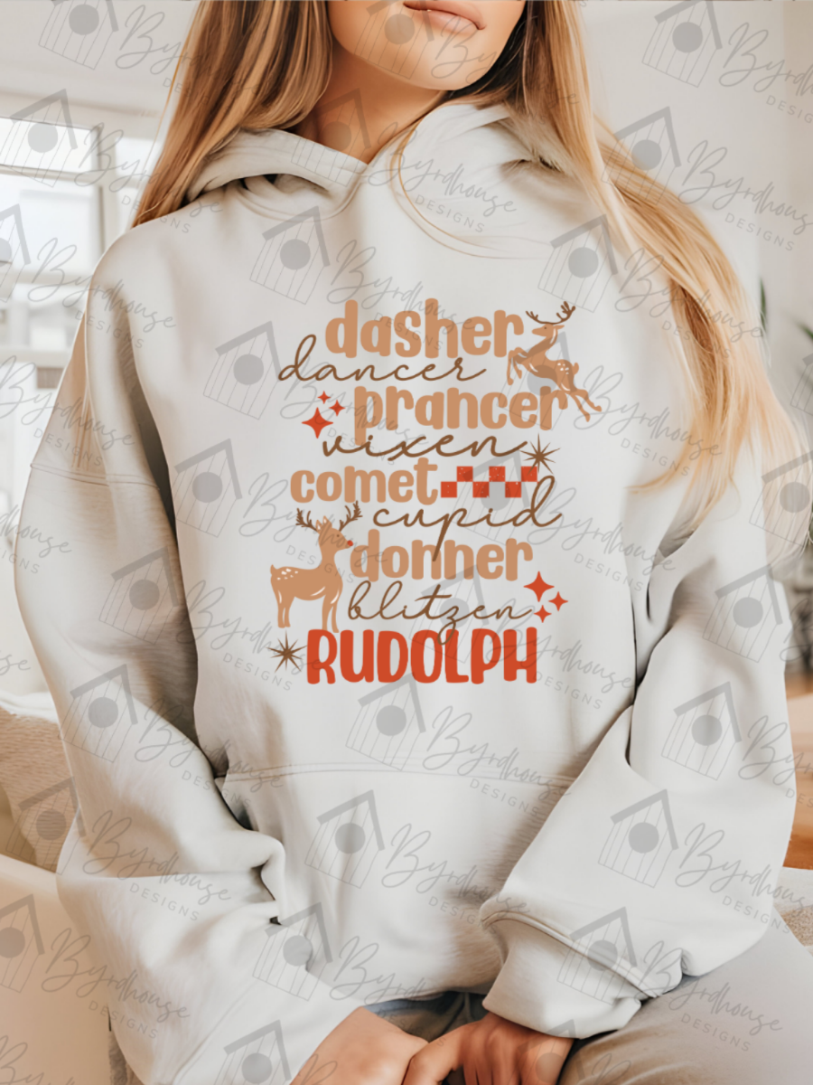 Reindeer List Dancer Prancer Rudolph | Sweatshirt or Hoodie Unisex